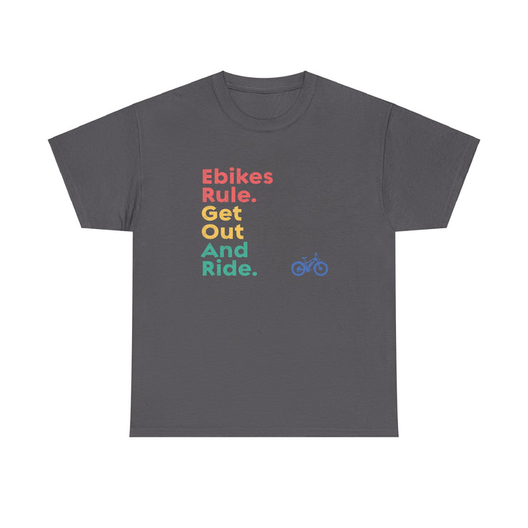 Unisex Tee - Ebike-Escapes Electric Bicycle Shop Darmstadt Indiana Ebike Rule Get Out and Ride