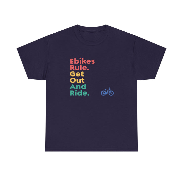 Unisex Tee - Ebike-Escapes Electric Bicycle Shop Darmstadt Indiana Ebike Rule Get Out and Ride