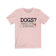 Dogs? near me - Mens and Womens Workout T Shirt Burpee Bod