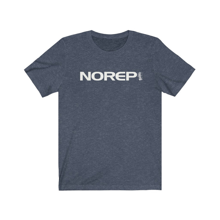 NO REP - Mens and Womens Workout T Shirt Burpee Bod
