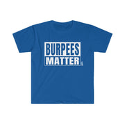 Burpees Matter - Men's Fitted Workout T Shirt