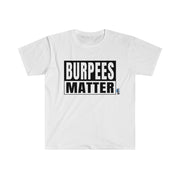 Burpees Matter - Men's Fitted Workout T Shirt