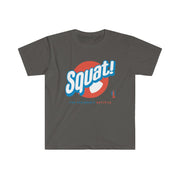 Squat! like everyone's watching - Men's Fitted Workout T Shirt