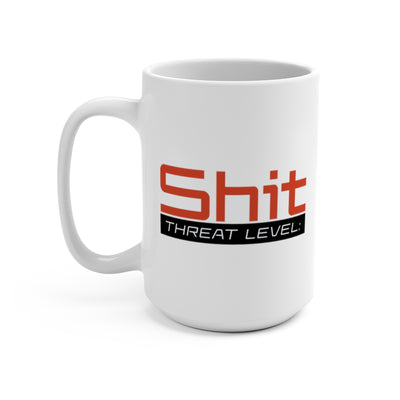 Shit Threat Level: (About to get) Real - Mug 15oz Burpee Bod