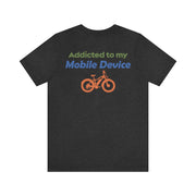 Ebike-Escapes: Addicted to my Mobile Device - Mens and Womens Electric Bike T Shirt