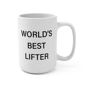 World's Best Lifter - Mug 15oz